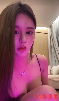 佛山风骚型妹子活好
